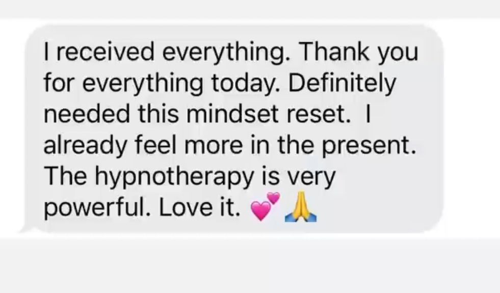 Testimonial about a powerful mindset reset and hypnotherapy