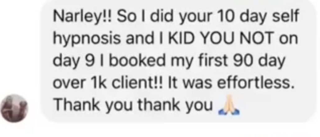 Testimonial about booking a first 1k client after 10 day self hypnosis
